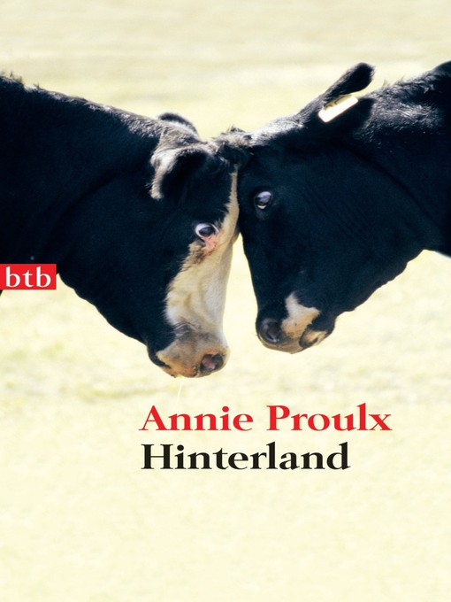 Titeldetails für Hinterland nach Annie Proulx - Verfügbar